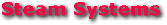 Steam Systems